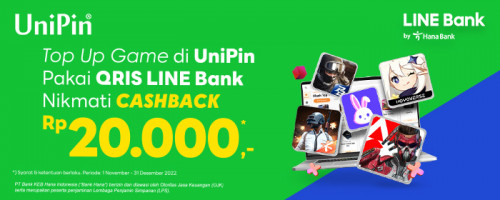 November – Top up Game di UniPin Pakai Fitur QRIS LINE Bank by Hana Bank Cashback Rp 20.000!